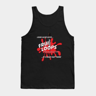 It's Crazy Out There Tank Top